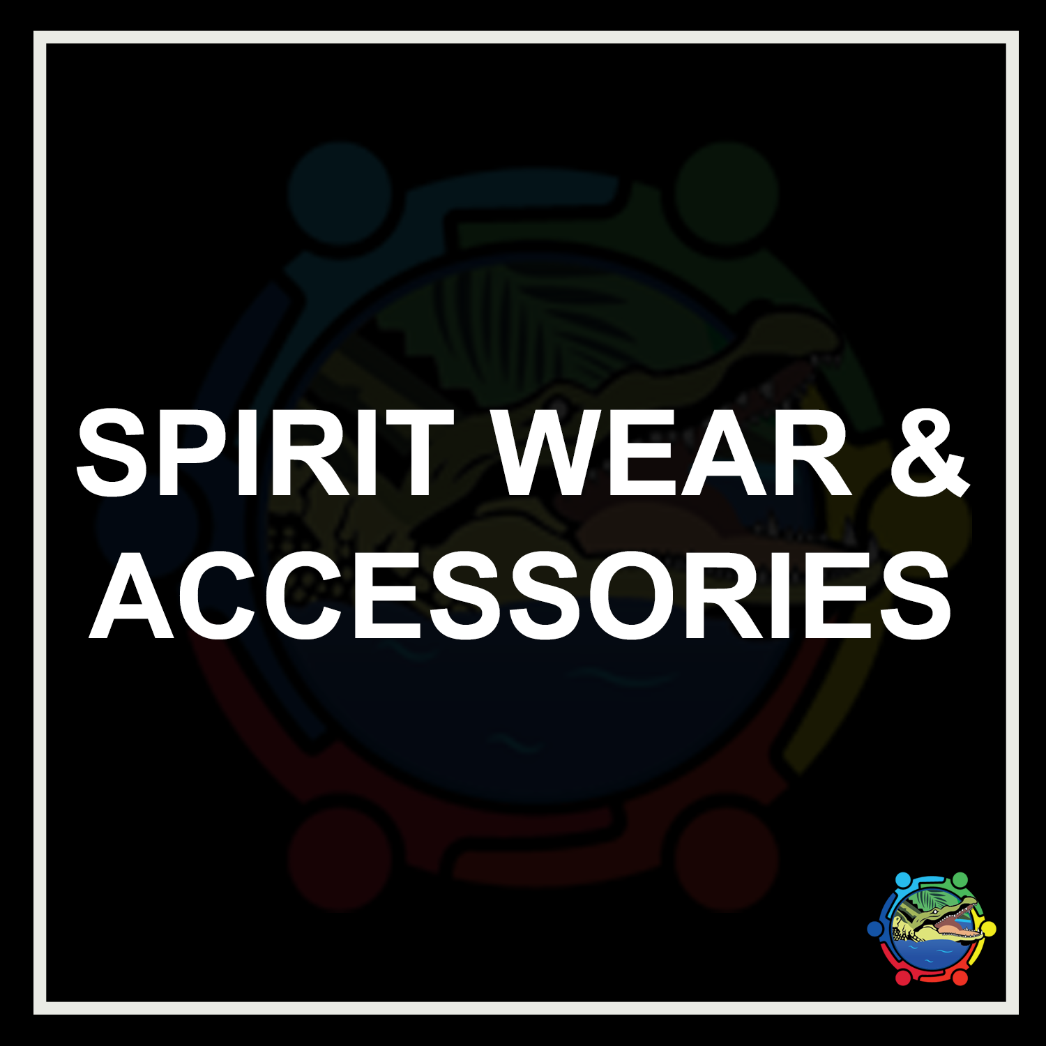 Spirit Wear & Accessories